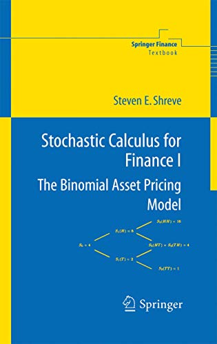 Stochastic Calculus for Finance I: The Binomial Asset Pricing Model von Springer